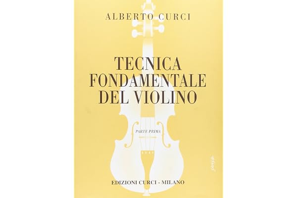 Alberto Curci, Tecnica fondamentale del violino parte I
